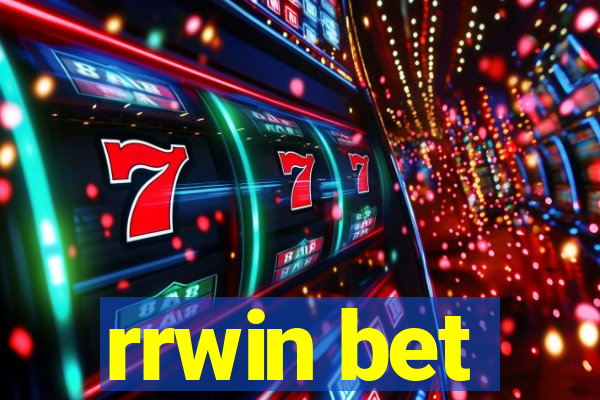 rrwin bet